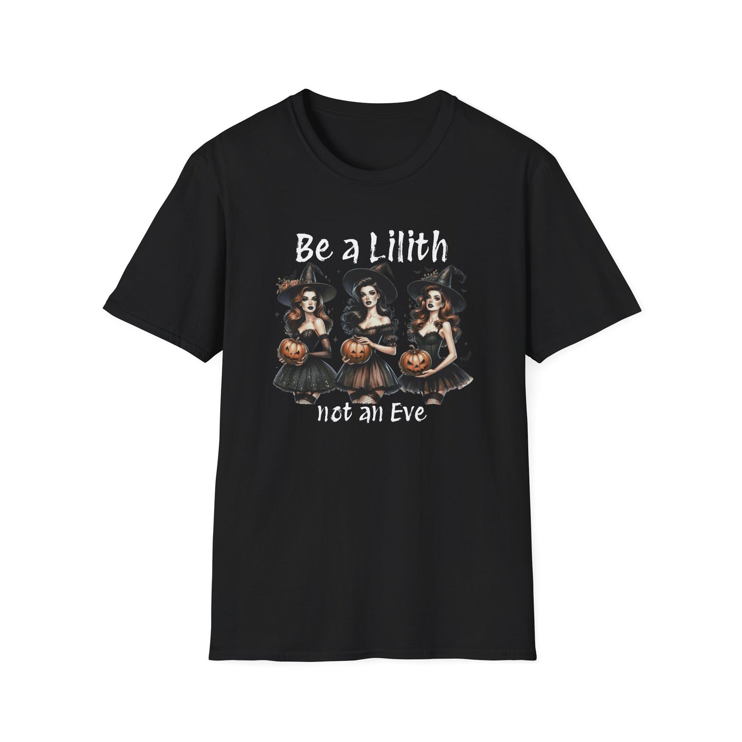 Be a Lilith Not an Eve Halloween T-Shirt