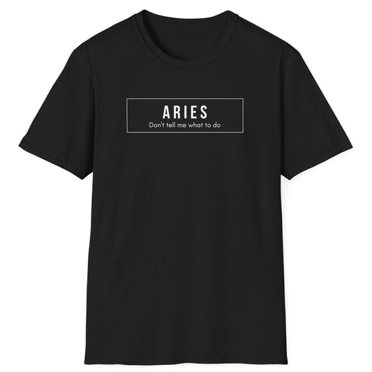 Aries “Don’t Tell Me What to Do” T-Shirt