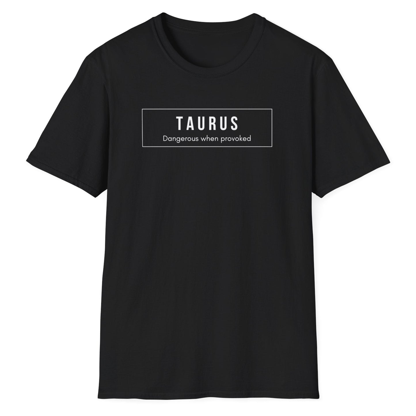 Taurus “Dangerous When Provoked” T-Shirt