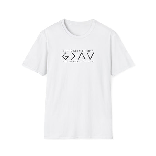 God Is Greater Than the Highs and Lows T-Shirt