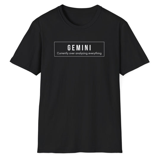 Gemini “Currently Overanalyzing Everything” T-Shirt